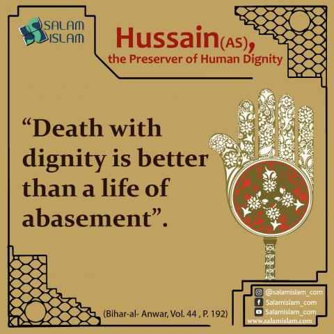 Hussain (AS) the Preserver of Human Dignity
