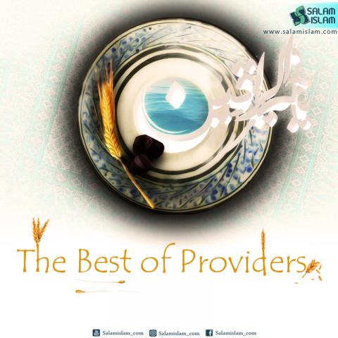 Allah's Names The Best of Providers