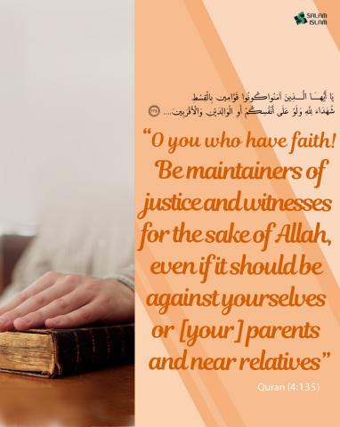 Those who have faith be maintainers of justice