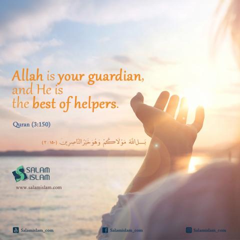 Allah Is Your Guardian