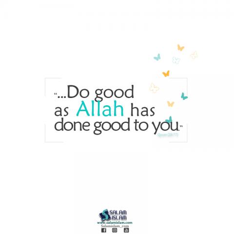 Do Good and Receive Goodness in Islam